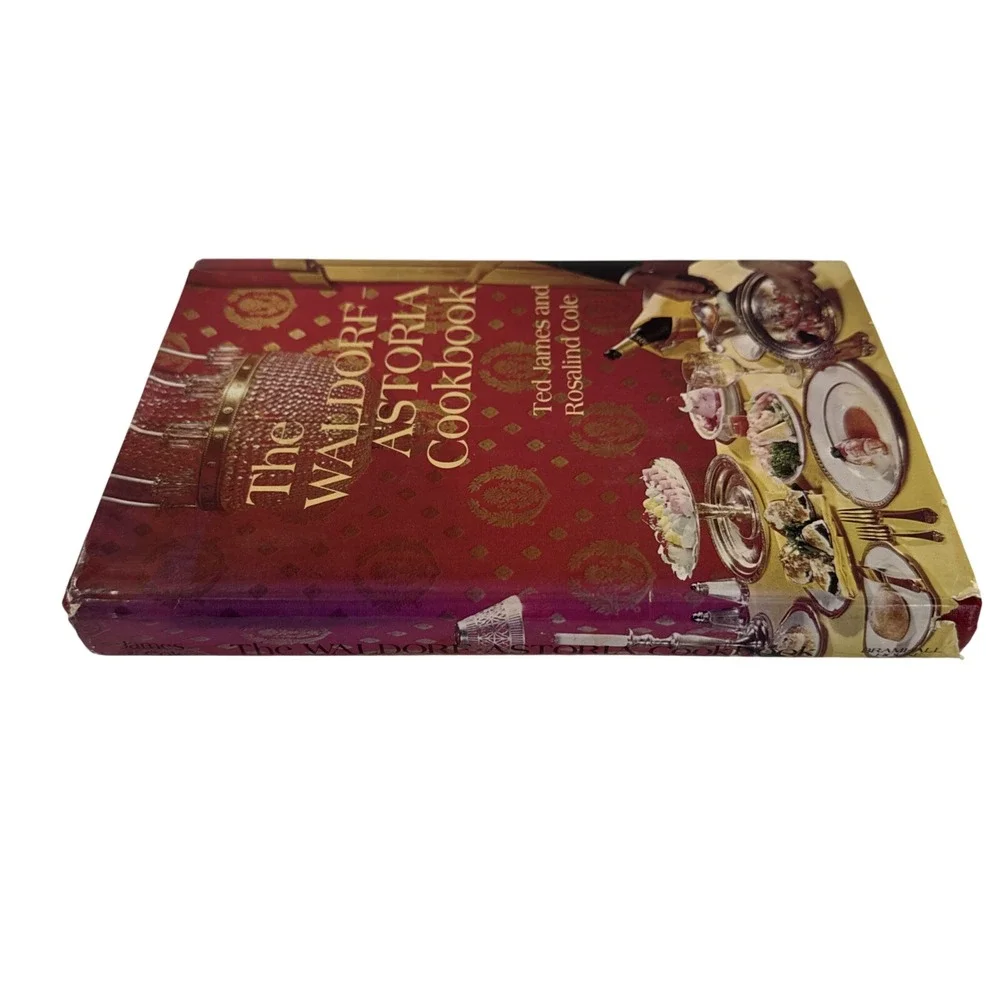 The Waldorf-Astoria Cookbook‎ Ted James Rosalind Cole HC Vintage